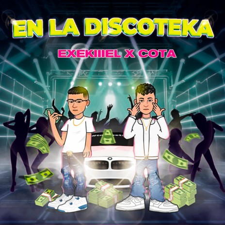 En la Discoteka ft. Exekiiiel | Boomplay Music