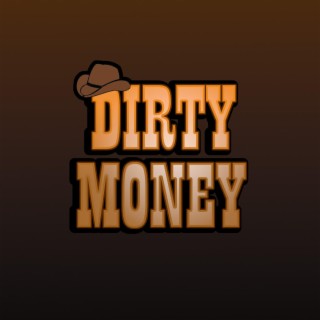 Dirty Money