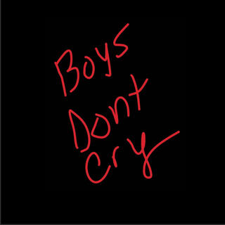 Boys Dont Cry