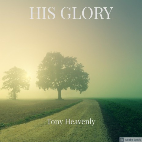 His Glory | Boomplay Music