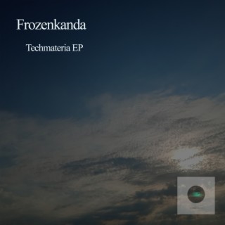 Techmateria EP