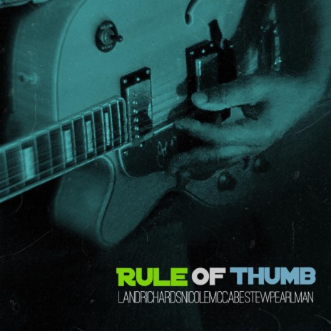 Rule Of Thumb | Boomplay Music