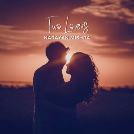 Two Lovers | Boomplay Music