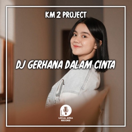 DJ Gerhana Dalam Cinta | Boomplay Music