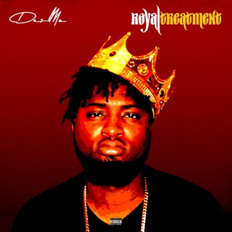 Royal Treatment | Boomplay Music