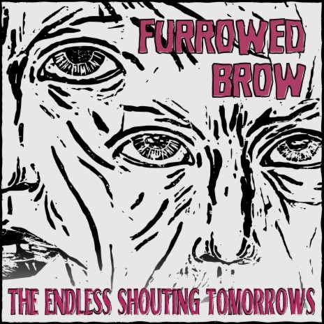 The Endless Shouting Tomorrows | Boomplay Music