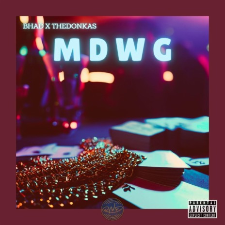 MDWG ft. TheDonKas | Boomplay Music