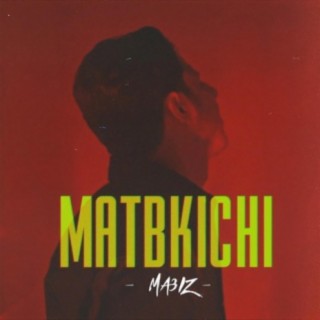 Matbkichi lyrics | Boomplay Music
