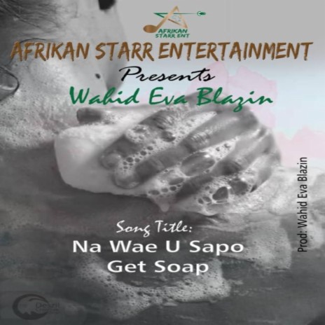 Na Wey U Sapo Get Soap | Boomplay Music