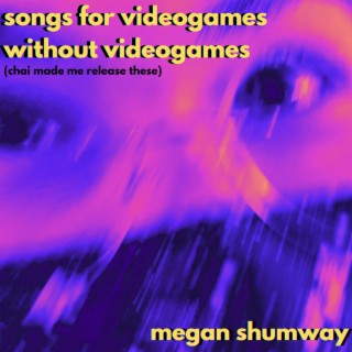 songs for videogames without videogames