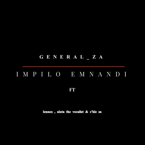 IMPILO EMNANDI ft. lennox, Aluta the vocalist & c'hle sa | Boomplay Music