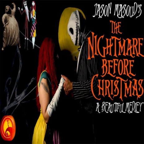 The Nightmare Before Christmas, A Beautiful Medley | Boomplay Music