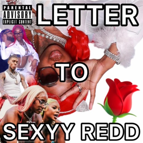 LETTER TO SEXYY REDD | Boomplay Music