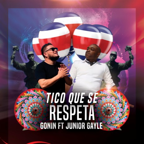 Tico que se respeta ft. Junior Gayle | Boomplay Music