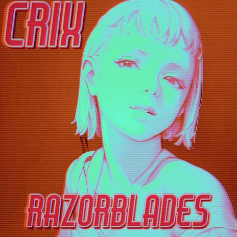 Razorblades | Boomplay Music