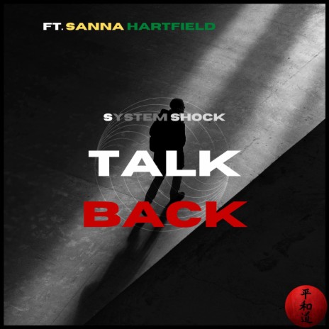 Talk Back ft. Sanna Hartfield | Boomplay Music