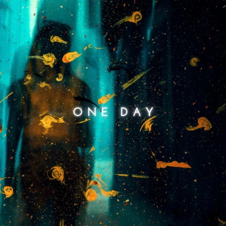 One Day | Boomplay Music