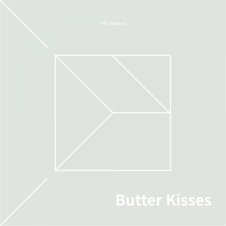 Butter Kisses | Boomplay Music