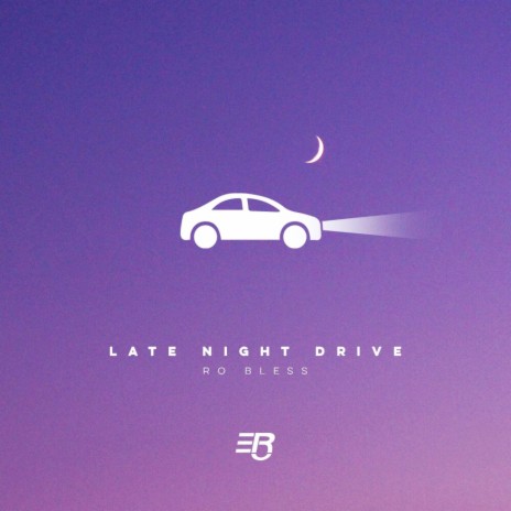 Late Night Drive | Boomplay Music