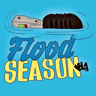 FLOOD SEASON, Vol. 1