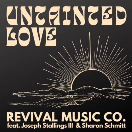 Untainted Love ft. Joseph Stallings III & Sharon Schmitt