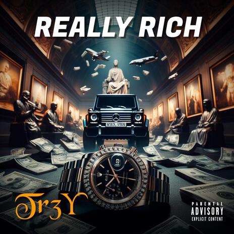 Really Rich | Boomplay Music