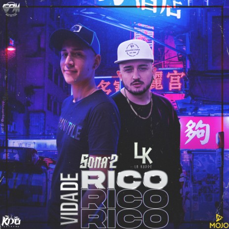 Vida de Rico ft. La Kuppe | Boomplay Music