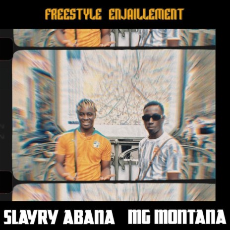 Freestyle Enjaillement ft. Mg Montana