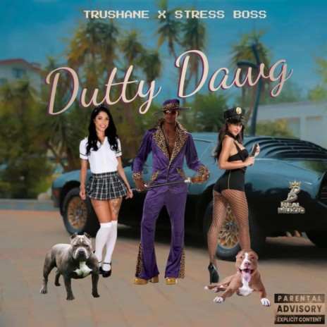 Dutty Dawg ft. Stress Boss | Boomplay Music