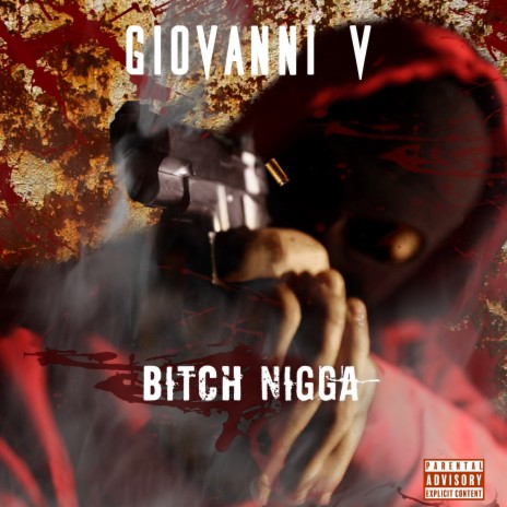 Bitch Nigga | Boomplay Music