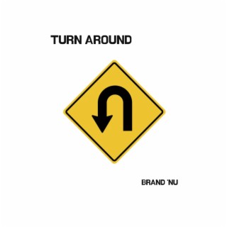 Turn Around