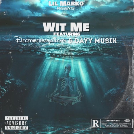 Wit Me ft. Dayy Musik & Lil Marko | Boomplay Music