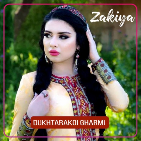 Dukhtarakoi Gharmi | Boomplay Music