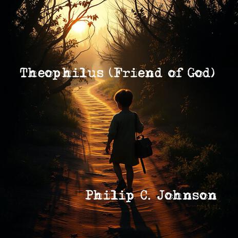 THEOPHILUS (FRIEND OF GOD) | Boomplay Music