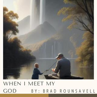 When I Meet My God (Acoustic)