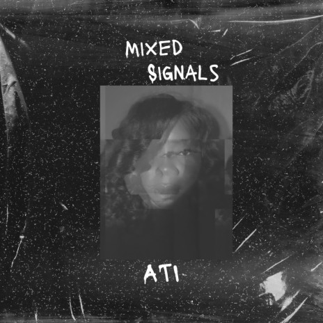 Mixed Signals | Boomplay Music