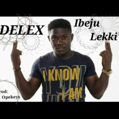 Ibeju Lekki | Boomplay Music