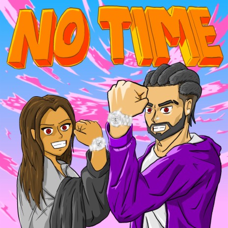 No Time ft. A.K. Steezy & Radha | Boomplay Music