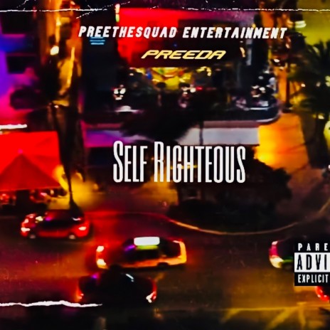 SELF RIGHTEOUS ft. C2Producer | Boomplay Music