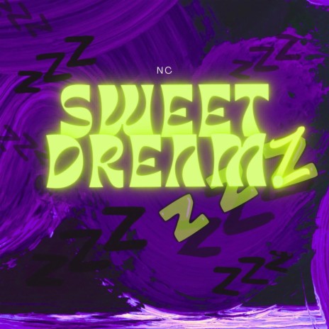 Sweet Dreamz | Boomplay Music