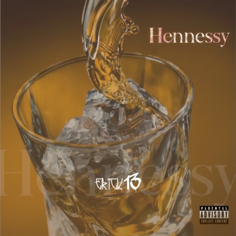 Henessy | Boomplay Music