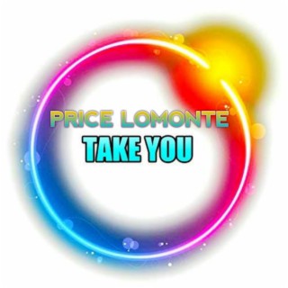 Take You lyrics | Boomplay Music