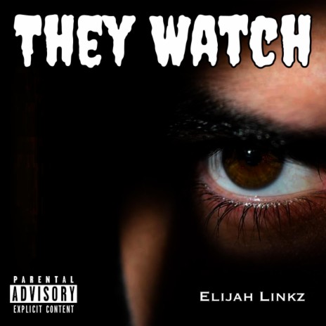 They Watch | Boomplay Music