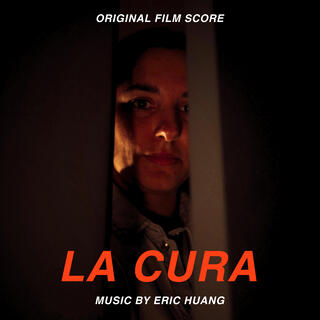 La Cura (Original Film Score)