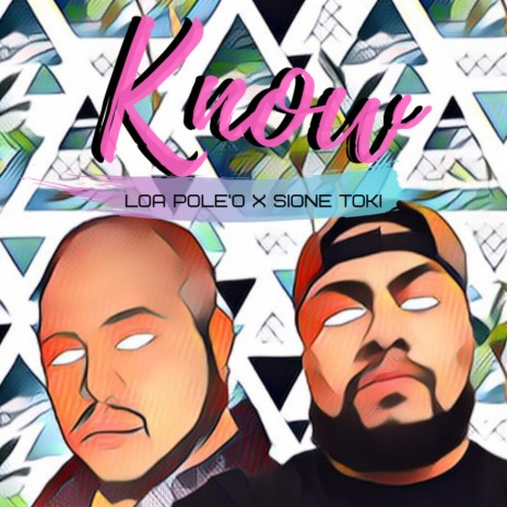 Know ft. Sione Toki | Boomplay Music