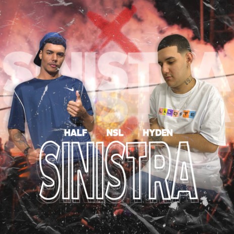 Sinistra ft. NSL | Boomplay Music