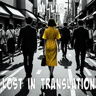 Lost In Translation lyrics | Boomplay Music