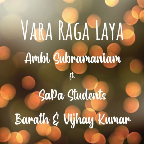 Vara Raga Laya ft. Barath Kumar & Vijhay Kumar