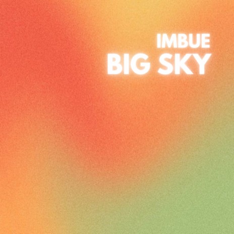 Big Sky | Boomplay Music