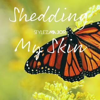 Shedding My Skin